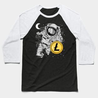 Astronaut Reaching Litecoin Lite Coin LTC To The Moon Crypto Token Cryptocurrency Wallet Birthday Gift For Men Women Kids Baseball T-Shirt